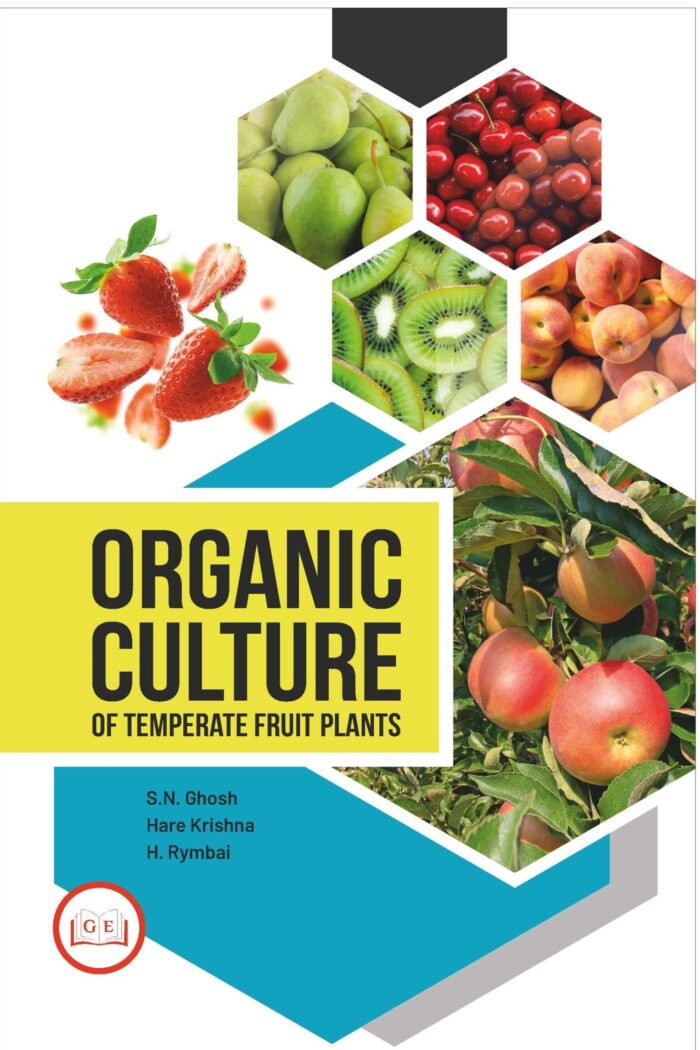 Organic Culture of Temperate Fruit Plants