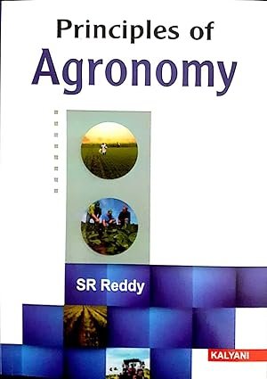 Principles of Agronomy – T. Yellamanda Reddy & G.H. Sankara Reddy (6th Edition)