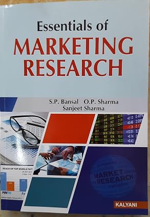 Essentials of Marketing Research 2nd Edition by S P Bansal O P Sharma and Sanjeet Sharma